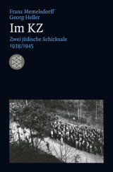 Buchcover von Im KZ: Zwei jüdische Schicksale 1938/1945 von Georg Heller