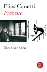 Buchcover von Prozesse. Über Franz Kafka von Elias Canetti