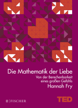 Buchcover von Die Mathematik der Liebe: Von der Berechenbarkeit eines großen Gefühls. TED Books (gebundene Ausgabe) von Hannah Fry