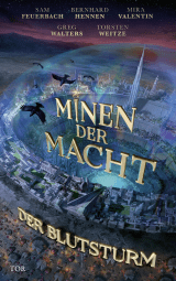Buchcover von Minen der Macht: Der Blutsturm von Mira Valentin