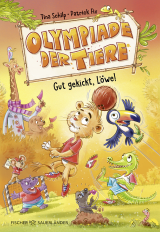 Buchcover von Olympiade der Tiere – Gut gekickt, Löwe! von Tina Schilp