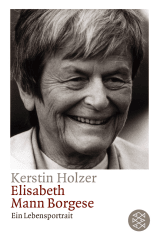 Buchcover von Elisabeth Mann Borgese: Ein Lebensportrait von Kerstin Holzer