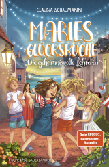 Buchcover von Maries Glücksküche - Die geheimnisvolle Lehrerin von Claudia Schaumann