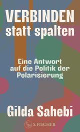 Verbinden statt spalten