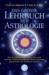 Buchcover von Das grosse Lehrbuch der Astrologie: Wie man Horoskope stellt und nach neuesten wissenschaftlichen Erkenntnissen Charakter und Schicksal deutet von Louis S. Acker