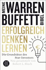 Buchcover von Erfolgreich denken lernen - Meine Warren-Buffett-Bibel: Die Grundsätze des Starinvestors von Robert L. Bloch