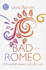Buchcover von Bad Romeo - Ich werde immer bei dir sein von Leisa Rayven
