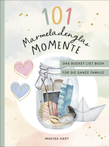 Buchcover von 101 Marmeladenglas-Momente: Das Bucket-List-Buch für die ganze Familie von Baby, Kind & Meer