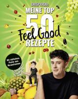 Buchcover von CrispyRobs meine Top 50 Feel Good Rezepte von CrispyRob