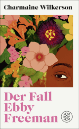 Buchcover von Der Fall Ebby Freeman: Roman von Charmaine Wilkerson