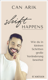 Buchcover von Shift happens: Wie du in kleinen Schritten große Veränderung bewirkst von Judith Schneiberg