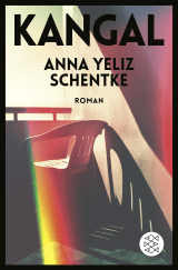 Buchcover von Kangal: Roman von Anna Yeliz Schentke