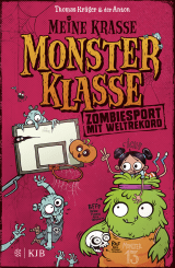 Buchcover von Meine krasse Monsterklasse – Zombiesport mit Weltrekord