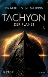 Buchcover von Tachyon 3 von Brandon Q. Morris