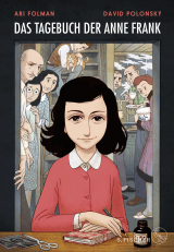 Buchcover von Das Tagebuch der Anne Frank: Graphic Diary. Umgesetzt von Ari Folman und David Polonsky von David Polonsky