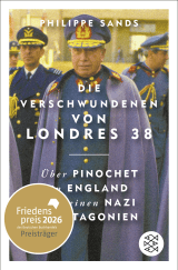 Buchcover von Die Verschwundenen von Londres 38: Über Pinochet in England und einen Nazi in Patagonien von Henning Dedekind