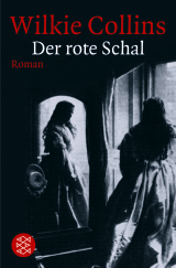 Buchcover von Der rote Schal: Roman von Wilkie Collins