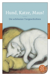 Buchcover von Hund, Katze, Maus!: Die schönsten Tiergeschichten von Lea Katharina Ostmann