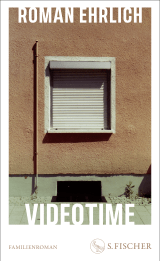 Buchcover von Videotime: Familienroman von Roman Ehrlich