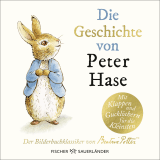Buchcover von Die Geschichte von Peter Hase : Der Bilderbuchklassiker - erzählt für die Kleinsten von Beatrix Potter