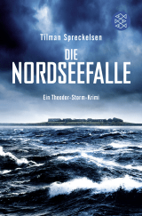 Buchcover von Die Nordseefalle: Ein Theodor-Storm-Krimi von Tilman Spreckelsen