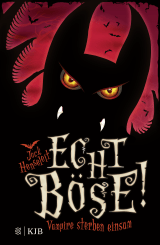 Buchcover von Echt böse! Vampire sterben einsam von Jack Henseleit