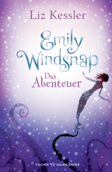 Emily Windsnap – Das Abenteuer