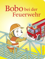 Buchcover von Bobo bei der Feuerwehr von Markus Osterwalder