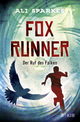 Fox Runner – Der Ruf des Falken