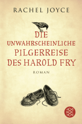 Buchcover von Die unwahrscheinliche Pilgerreise des Harold Fry von Rachel Joyce