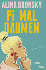 Buchcover von Pi mal Daumen: Roman von Alina Bronsky