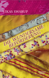 Buchcover von Die wundersame Beförderung: Roman von Vikas Swarup