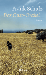 Buchcover von Das Ouzo-Orakel von Frank Schulz