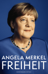 Buchcover von Freiheit: Erinnerungen 1954 – 2021 von Angela Merkel