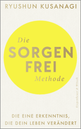 Die Sorgenfrei-Methode
