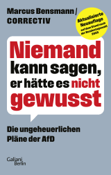 Buchcover von Niemand kann sagen, er hätte es nicht gewusst: Die ungeheuerlichen Pläne der AfD. Aktualisierte Neuauflage mit dem Stand nach der Bundestagswahl 2025 von Marcus Bensmann
