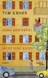 Buchcover von Herr Brechbühl sucht eine Katze von Tim Krohn