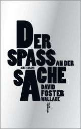 Buchcover von Der Spaß an der Sache: Alle Essays von Marcus Ingendaay