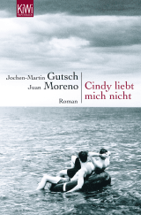 Buchcover von Cindy liebt mich nicht: Roman von Juan Moreno