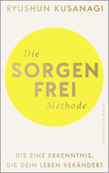 Die Sorgenfrei-Methode