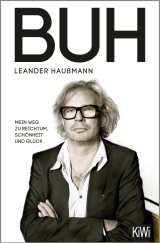 Buchcover von Buh: Mein Weg zu Reichtum, Schönheit und Glück von Leander Haußmann