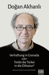 Buchcover von Verhaftung in Granada: oder Treibt die Türkei in die Diktatur? von Dogan Akhanli