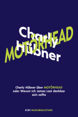 Buchcover von Charly Hübner über Motörhead oder Warum ich James Last dankbar sein sollte von Charly Hübner
