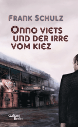 Buchcover von Onno Viets und der Irre vom Kiez von Frank Schulz