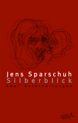 Buchcover von Silberblick: Zwei Unterhaltungen von Reinhard Minkewitz