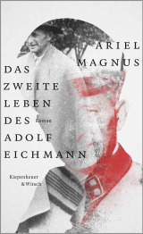 Buchcover von Das zweite Leben des Adolf Eichmann: Roman von Silke Kleemann