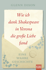 Buchcover von Wie ich dank Shakespeare in Verona die große Liebe fand: Eine wahre Geschichte von Lars Bauer