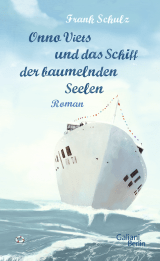 Buchcover von Onno Viets und das Schiff der baumelnden Seelen von Frank Schulz