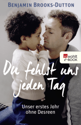 Du fehlst uns jeden Tag