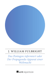 Buchcover von Das Pentagon informiert: oder Der Propaganda-Apparat einer Weltmacht von Wolfgang Eisermann